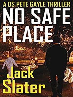 cover image of No Safe Place (DS Peter Gayle thriller series, Book 6)